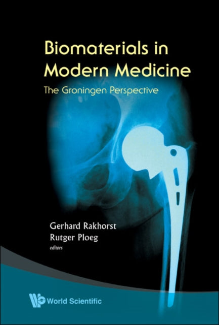 Book cover of: Biomaterials In Modern Medicine: The Groningen Perspective