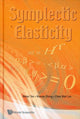Book cover of: Symplectic Elasticity. By: Weian Yao