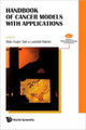 Book cover of: Handbook Of Cancer Models With Applications