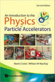 Book cover of: Introduction To The Physics Of Particle Accelerators, An (2nd Edition). By: Mario Conte