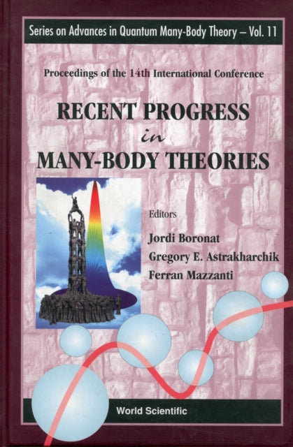 Book cover of: Recent Progress In Many-body Theories - Proceedings Of The 14th International Conference. By: International Conference on Recent Progress in Many-Body Theories (14th 2007 Barcelona, Spain)