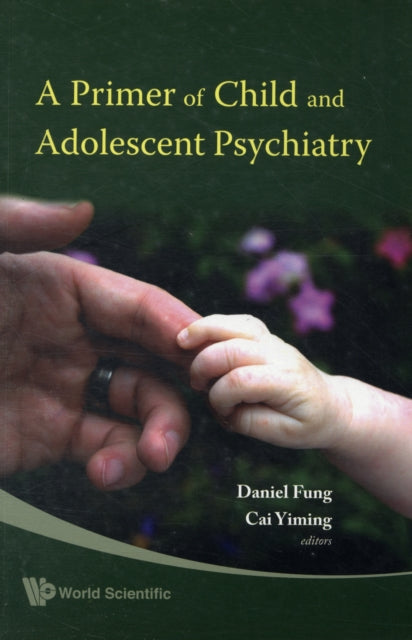 Book cover of: Primer Of Child And Adolescent Psychiatry, A