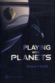 Book cover of: Playing With Planets. By: G. 't Hooft