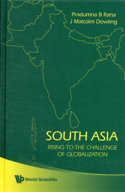 Book cover of: South Asia: Rising To The Challenge Of Globalization