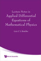 Book cover of: Lecture Notes In Applied Differential Equations Of Mathematical Physics. By: Luiz C. L. Botelho