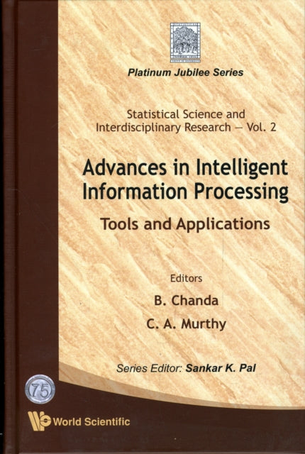Book cover of: Advances In Intelligent Information Processing: Tools And Applications