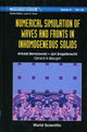 Book cover of: Numerical Simulation Of Waves And Fronts In Inhomogeneous Solids. By: Arkadi Berezovski