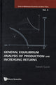 Book cover of: General Equilibrium Analysis Of Production And Increasing Returns. By: Takashi Suzuki