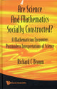 Book cover of: Are Science And Mathematics Socially Constructed? A Mathematician Encounters Postmodern Interpretations Of Science. By: Richard C. Brown