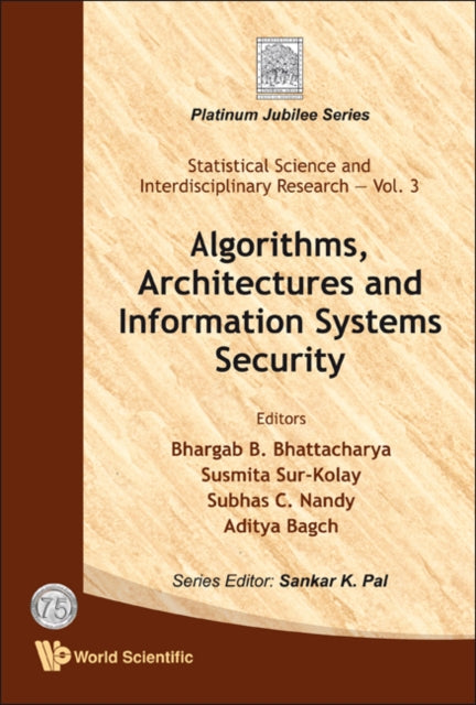 Book cover of: Algorithms, Architectures And Information Systems Security