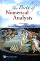 Book cover of: Birth Of Numerical Analysis, The. By: Adhemar Bultheel