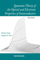 Book cover of: Quantum Theory Of The Optical And Electronic Properties Of Semiconductors (5th Edition). By: Hartmut Haug