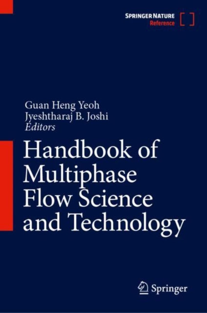 Book cover of: Handbook of Multiphase Flow Science and Technology. By: Guan Heng Yeoh