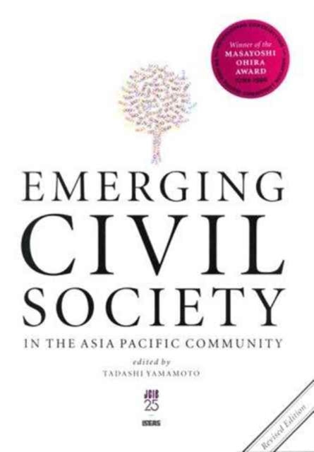 Book cover of: Emerging Civil Society in the Asia Pacific Community