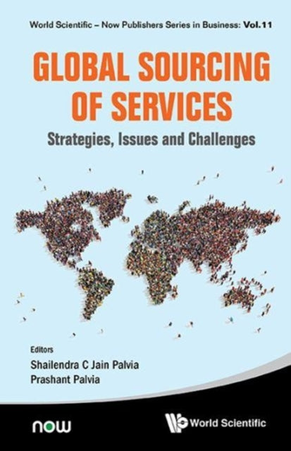Book cover of: Global Sourcing Of Services: Strategies, Issues And Challenges. By: Shailendra C. Jain Palvia