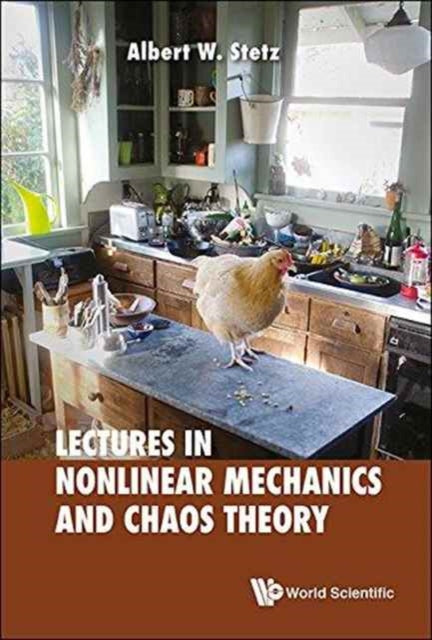 Book cover of: Lectures On Nonlinear Mechanics And Chaos Theory. By: Albert W. Stetz