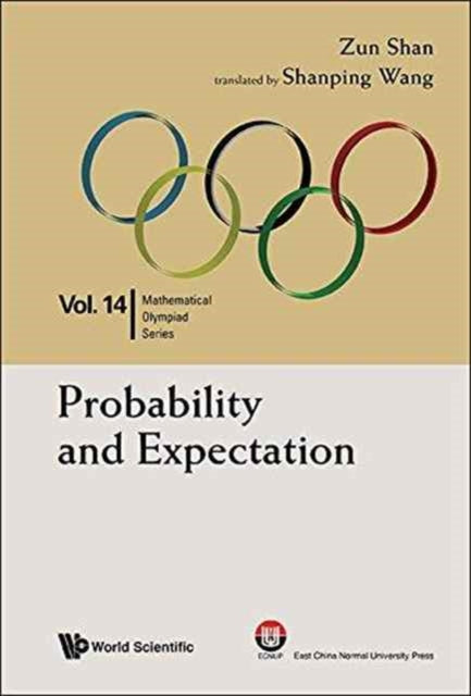 Book cover of: Probability And Expectation: In Mathematical Olympiad And Competitions