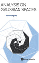 Book cover of: Analysis On Gaussian Spaces. By: Yaozhong Hu