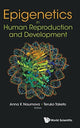 Book cover of: Epigenetics In Human Reproduction And Development. By: Anna K. Naumova