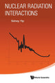 Book cover of: Nuclear Radiation Interactions. By: Sidney Yip