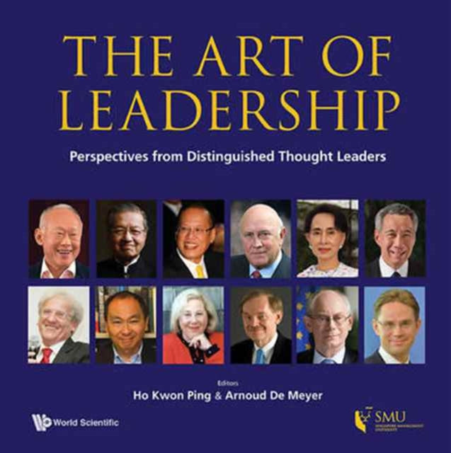 Book cover of: Art Of Leadership, The: Perspectives From Distinguished Thought Leaders. By: Kwon Ping Ho