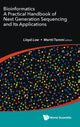 Book cover of: Bioinformatics: A Practical Handbook Of Next Generation Sequencing And Its Applications. By: Lloyd Wai Yee Low