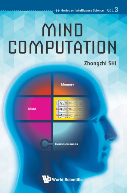 Book cover of: Mind Computation. By: Zhongzhi Shi