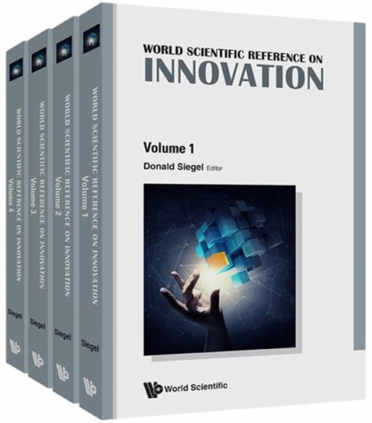 Book cover of: World Scientific Reference On Innovation (In 4 Volumes). By: Donald S. Siegel