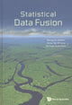 Book cover of: Statistical Data Fusion. By: Benjamin Kedem