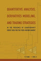 Book cover of: Quantitative Analysis, Derivatives Modeling, And Trading Strategies: In The Presence Of Counterparty Credit Risk For The Fixed-income Market. By: Yi Tang