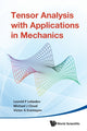 Book cover of: Tensor Analysis With Applications In Mechanics. By: Leonid P. Lebedev