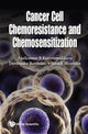 Book cover of: Cancer Cell Chemoresistance And Chemosensitization. By: Ajaikumar B. Kunnumakkara