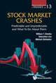Book cover of: Stock Market Crashes: Predictable And Unpredictable And What To Do About Them. By: William T. Ziemba
