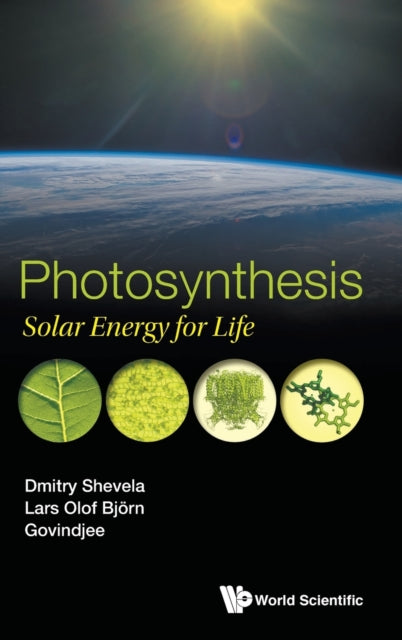 Book cover of: Photosynthesis: Solar Energy For Life. By: Govindjee