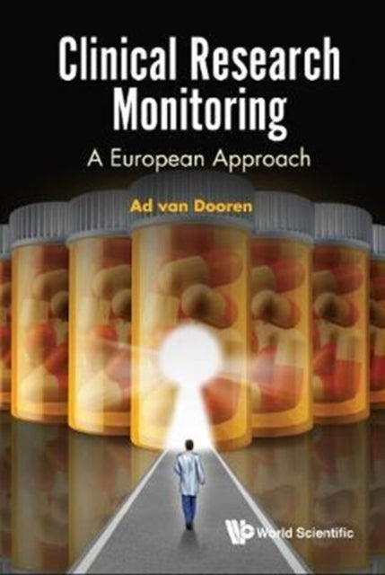 Book cover of: Clinical Research Monitoring: A European Approach. By: A. A. Van Dooren