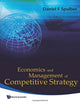 Book cover of: Economics And Management Of Competitive Strategy. By: Daniel F. Spulber