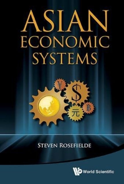 Book cover of: Asian Economic Systems. By: Steven Rosefielde