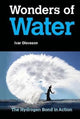 Book cover of: Wonders Of Water: The Hydrogen Bond In Action. By: Ivar Olovsson
