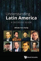Book cover of: Understanding Latin America: A Decoding Guide. By: Alfredo Toro Hardy