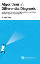 Book cover of: Algorithms In Differential Diagnosis: How To Approach Common Presenting Complaints In Adult Patients, For Medical Students And Junior Doctors. By: Jie Ming Nigel Fong