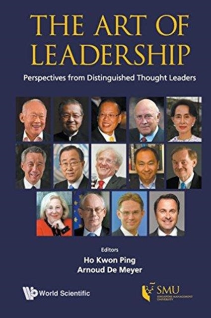 Book cover of: Art Of Leadership, The: Perspectives From Distinguished Thought Leaders. By: Kwon Ping Ho