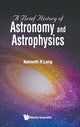 Book cover of: Brief History Of Astronomy And Astrophysics, A. By: Kenneth R. Lang