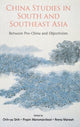 Book cover of: China Studies In South And Southeast Asia: Between Pro-china And Objectivism. By: Manomaivibool Prapin