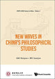 Book cover of: New Waves In China's Philosophical Studies. By: Ruiquan Gao