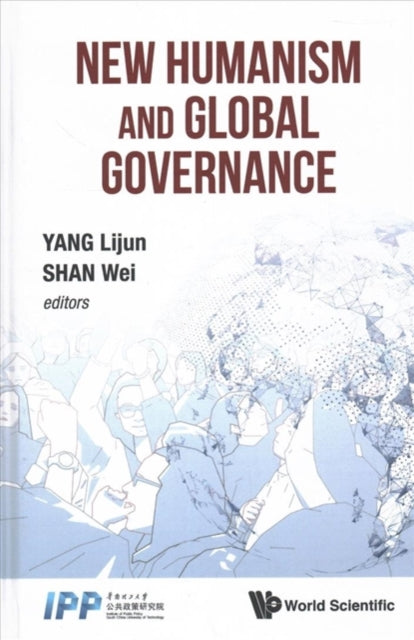 Book cover of: New Humanism And Global Governance. By: Lijun Yang