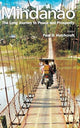 Book cover of: Mindanao: The Long Journey To Peace And Prosperity. By: Paul D. Hutchcroft