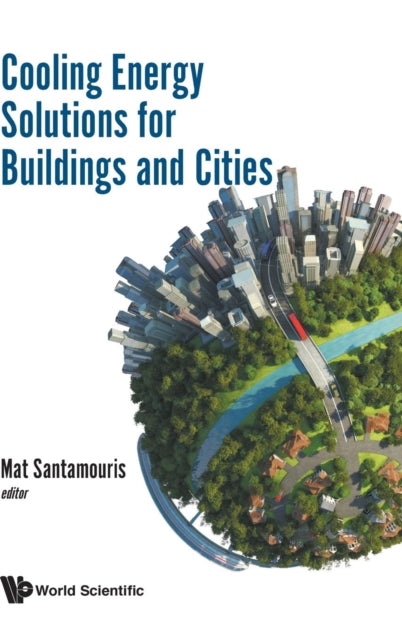Book cover of: Cooling Energy Solutions For Buildings And Cities. By: Santamouris Mat
