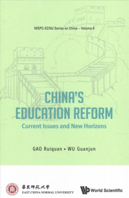 Book cover of: China's Education Reform: Current Issues And New Horizons. By: Guanjun Wu