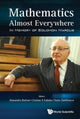 Book cover of: Mathematics Almost Everywhere: In Memory Of Solomon Marcus. By: A. Bellow