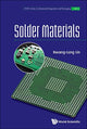 Book cover of: Solder Materials. By: Kwang-lung Lin